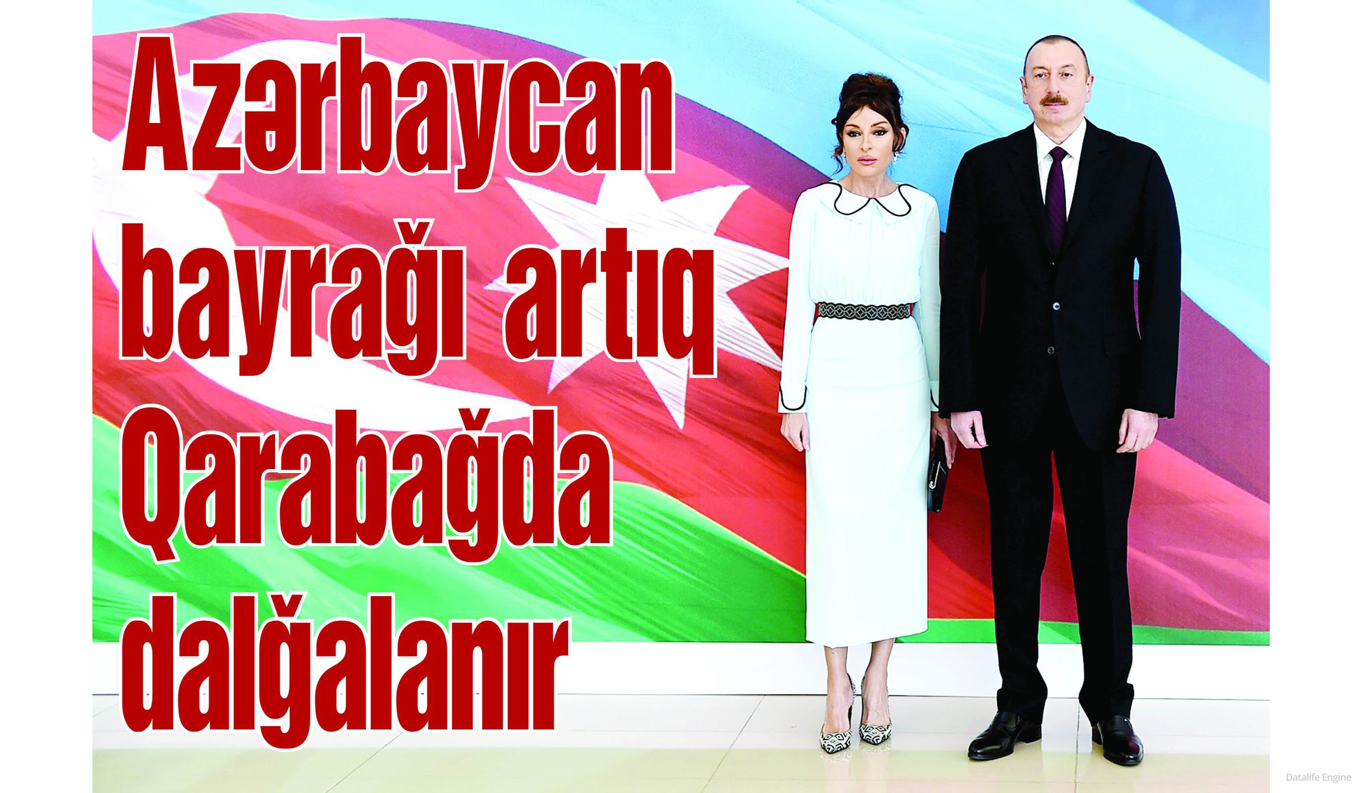 Azərbaycan bayrağı artıq Qarabağda dalğalanır