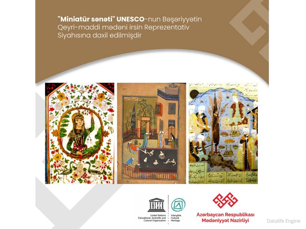 “Miniatür sənəti” UNESCO-nun Reprezentativ Siyahısına daxil edilib